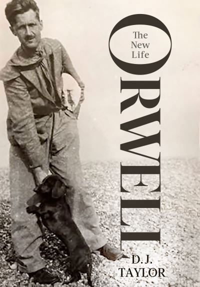Cover for D.j. Taylor · Orwell: The New Life (Paperback Book) (2023)