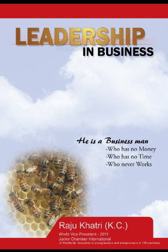 Cover for Raju Khatri · Leadership in Business (Hardcover Book) (2012)