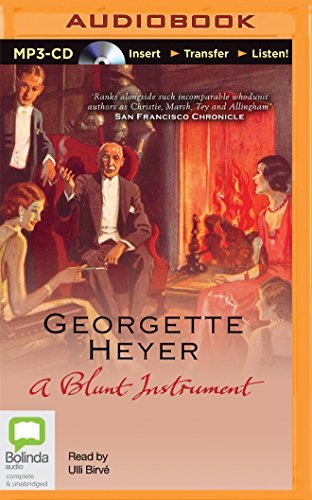 Cover for Georgette Heyer · A Blunt Instrument (Inspector Hannasyde) (MP3-CD) [Mp3 Una edition] (2014)