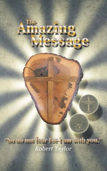 Cover for Robert Taylor · The Amazing Message (Pocketbok) (2015)