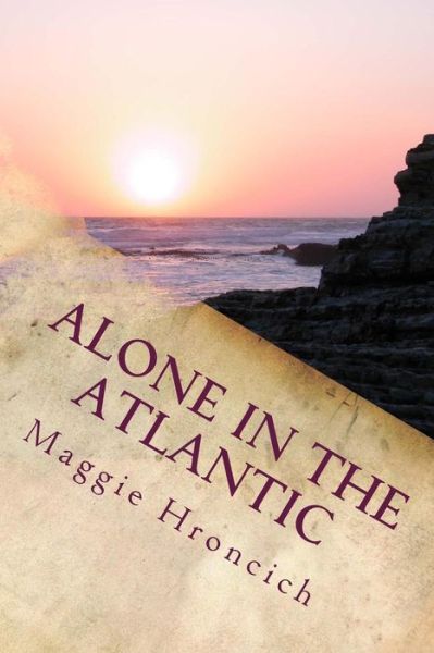 Cover for Maggie Hroncich · Alone in the Atlantic (Paperback Book) (2014)