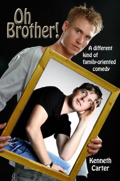 Cover for Kenneth Carter · Oh, Brother! (Paperback Bog) (2015)