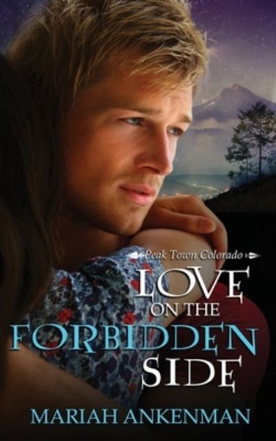 Cover for Mariah Ankenman · Love on the Forbidden Side (Paperback Book) (2017)