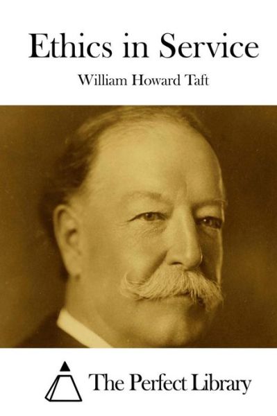 Cover for William Howard Taft · Ethics in Service (Paperback Book) (2015)