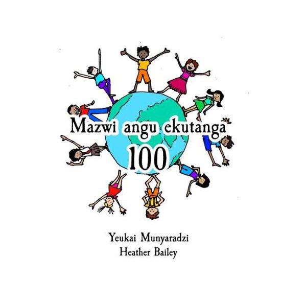 Cover for Yeukai Munyaradzi · Mazwi Angu Ekutanga 100 (Pocketbok) (2015)