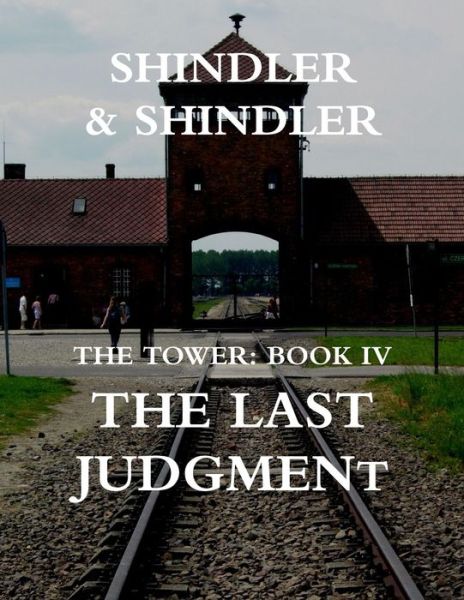 Cover for Max Shindler · The Last Judgment: the Tower: Book Iv (Paperback Book) (2015)