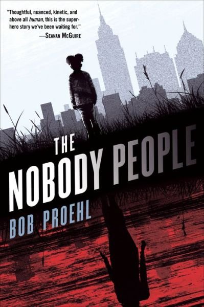 Cover for Bob Proehl · The Nobody People - The Resonant Duology (Pocketbok) (2020)