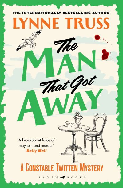 Cover for Lynne Truss · The Man That Got Away - A Constable Twitten Mystery (Paperback Book) (2023)