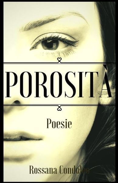 Cover for Rossana Condoleo · Porosita (Paperback Book) (2016)