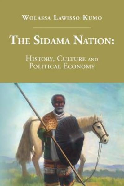 Cover for Wolassa Lawisso Kumo · The Sidama Nation (Pocketbok) (2016)