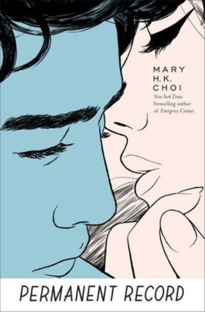 Cover for Mary H. K. Choi · Permanent Record (Buch) (2019)