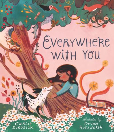 Everywhere with You - Carlie Sorosiak - Książki - Candlewick Press - 9781536214970 - 24 maja 2022