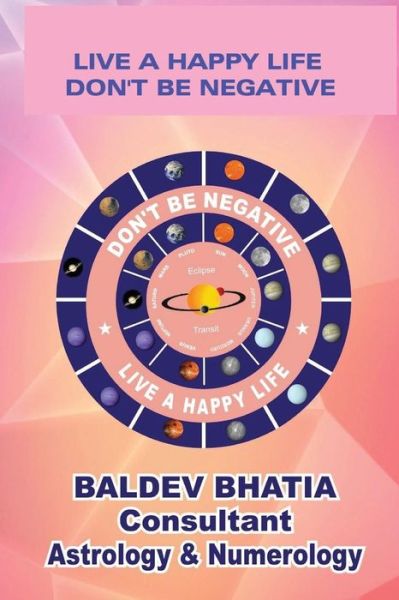 Cover for Baldev Bhatia · Live A Happy Life (Paperback Book) (2016)