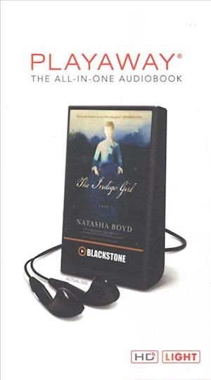 The Indigo Girl - Natasha Boyd - Inne - Blackstone Audiobooks - 9781538489970 - 3 października 2017