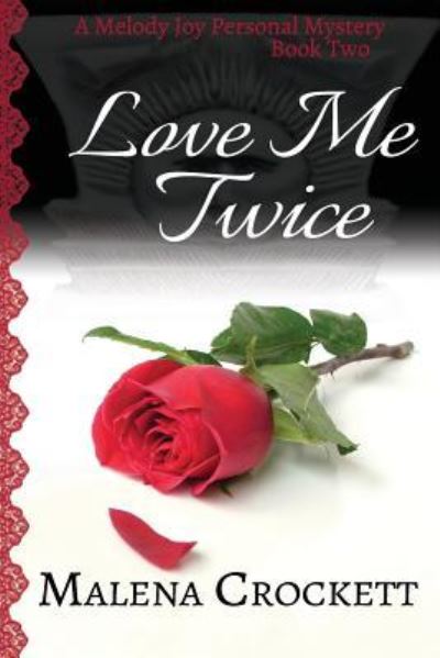 Cover for Malena Crockett · Love Me Twice (Paperback Book) (2016)