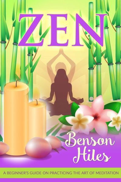 Cover for Benson Hiles · Zen (Taschenbuch) (2017)