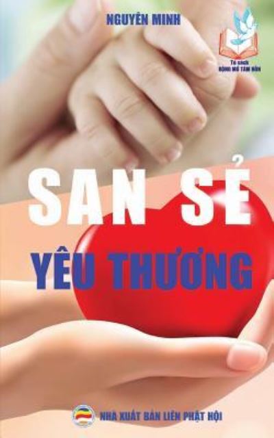 Cover for Nguyen Minh · San sáº» yeu thÆ°Æ¡ng (Taschenbuch) (2017)