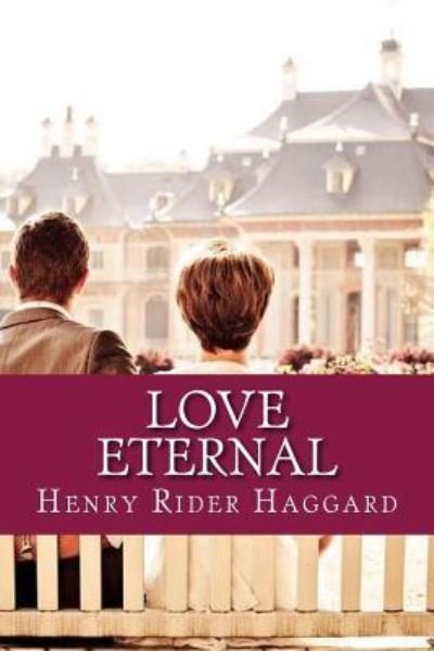 Cover for Henry Rider Haggard · Love Eternal (Paperback Book) (2017)
