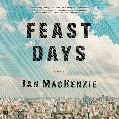 Cover for Ian Mackenzie · Feast Days (N/A) (2018)