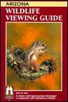 Arizona Wildlife Viewing Guide - Watchable Wildlife Series - John Carr - Książki - Rowman & Littlefield - 9781560440970 - 1 października 1992