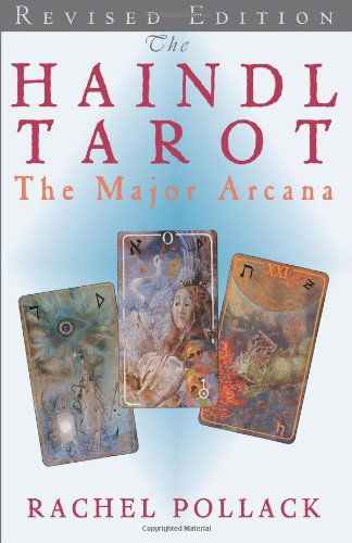 Cover for Rachel Pollack · The Haindl Tarot: the Major Arcana (Paperback Bog) [Revised edition] (2002)