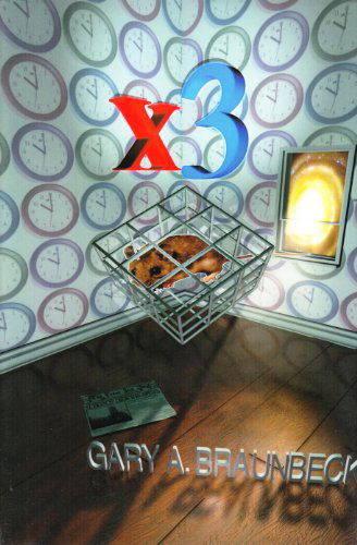 Cover for Gary A. Braunbeck · X3 (Hardcover Book) (2003)