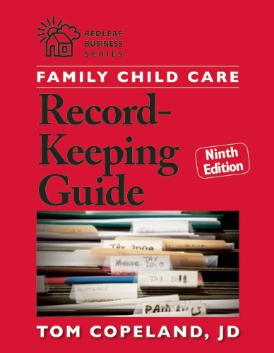 Family Child Care Record Keeping Guide - Tom Copeland - Books - Redleaf Press - 9781605543970 - October 30, 2014