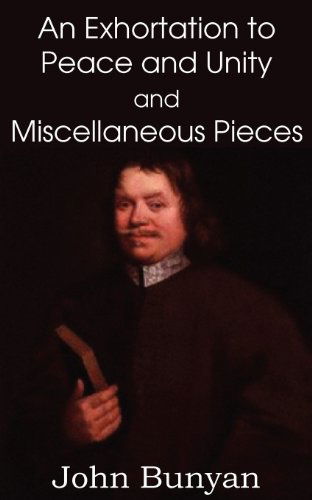 Cover for John Jr. Bunyan · John Bunyan's an Exhortation to Peace and Unity and Miscellaneous Pieces (Paperback Book) (2012)