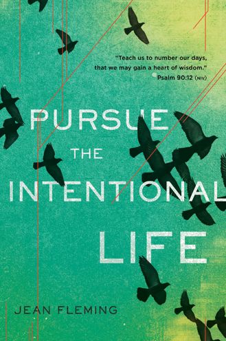 Cover for Jean Fleming · Pursue the Intentional Life (Pocketbok) (2023)