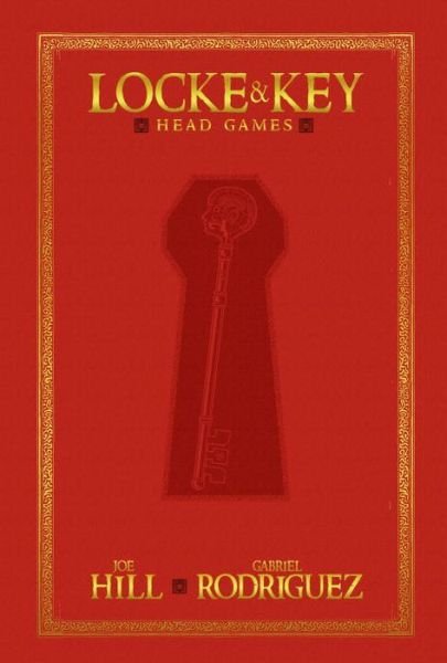 Cover for Joe Hill · Locke &amp; Key Head Games Special Edition (Gebundenes Buch) (2017)