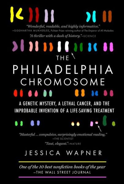 Cover for Jessica Wapner · The Philadelphia Chromosome (Paperback Bog) (2014)