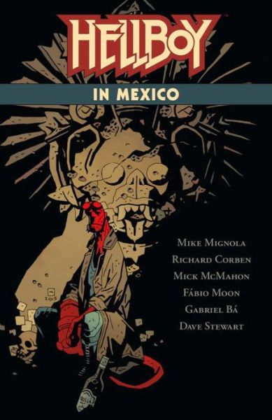 Cover for Mike Mignola · Hellboy in Mexico (Bog) (2016)