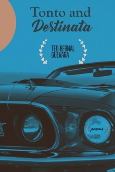 Cover for Ted Bernal Guevara · Tonto &amp; Destinata (Paperback Bog) (2019)