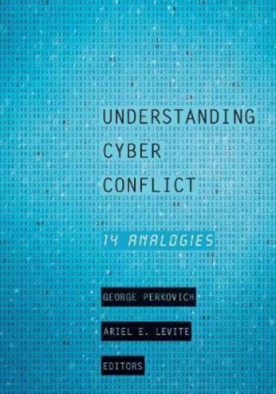 Cover for Understanding Cyber Conflict: Fourteen Analogies (Hardcover bog) (2017)