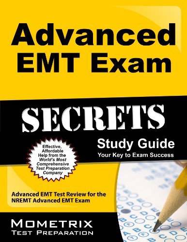 Cover for Emt Exam Secrets Test Prep Team · Advanced Emt Exam Secrets Study Guide: Advanced Emt Test Review for the Nremt Advanced Emt Exam (Secrets (Mometrix)) (Paperback Book) (2023)