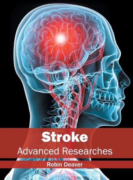 Cover for Robin Deaver · Stroke: Advanced Researches (Hardcover Book) (2016)