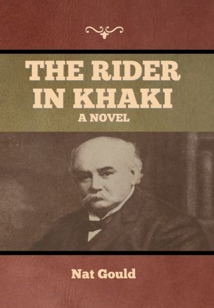 Cover for Nat Gould · The Rider in Khaki (Innbunden bok) (2022)