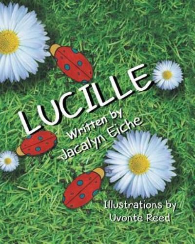 Cover for Jacalyn Eiche · Lucille (Paperback Bog) (2018)