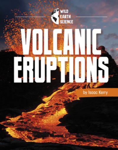 Cover for Isaac Kerry · Volcanic Eruptions (Hardcover Book) (2022)