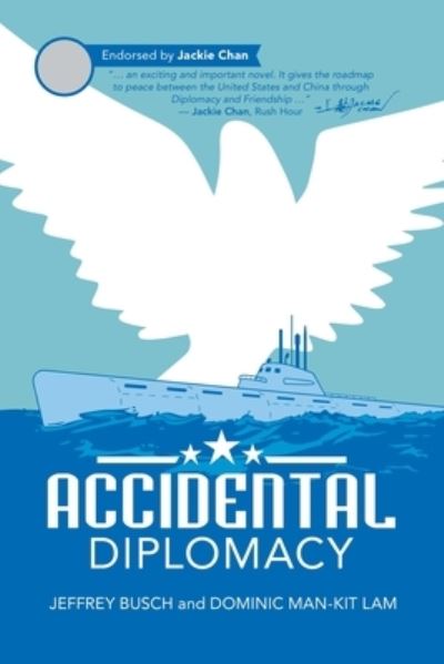 Cover for Jeffrey Busch · Accidental Diplomacy (Book) (2022)