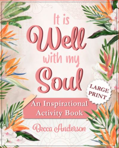 Cover for Anderson, , Becca · It Is Well with My Soul (Paperback Book) (2027)