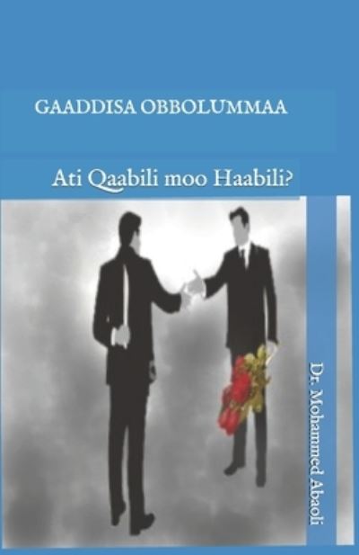 Cover for Mohammed Abaoli · Gaaddisa Obbolummaa (Paperback Book) (2019)