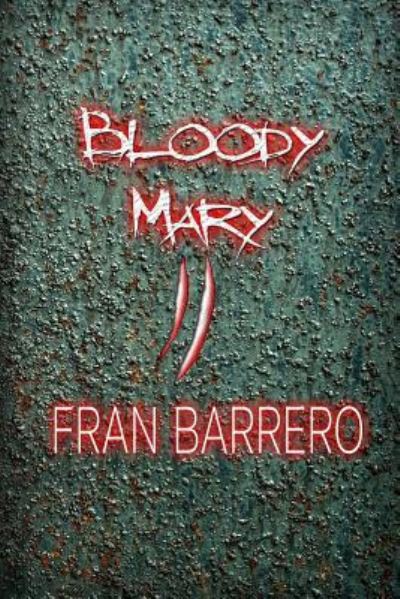 Cover for Fran Barrero · Bloody Mary 2 (Paperback Book) (2018)