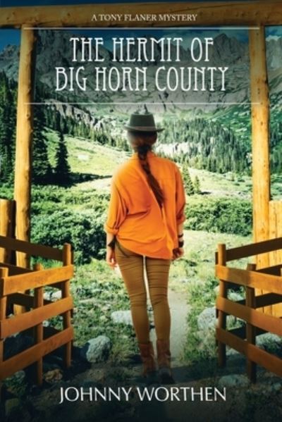 Cover for Johnny Worthen · The Hermit of Big Horn County (Book) (2022)