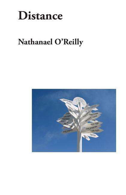 Cover for Nathanael O\'reilly · Distance (Paperback Book) (2015)