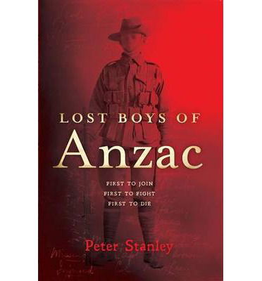 Cover for Peter Stanley · Lost Boys of Anzac (Paperback Book) (2014)