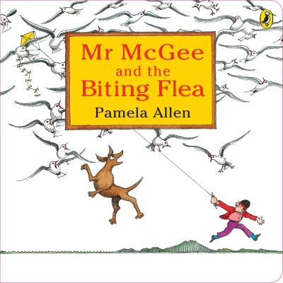 Cover for Pamela Allen Pamela Allen · Mr McGee &amp; the Biting Flea (Board book) (2023)