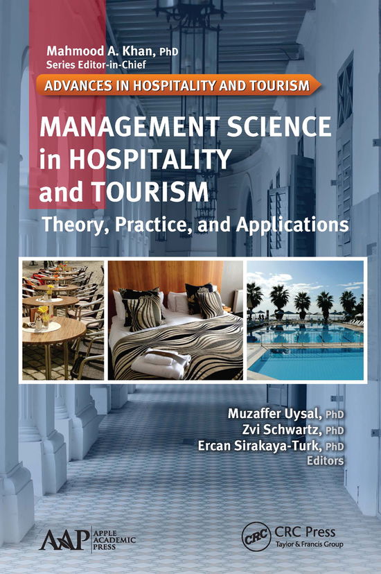 Cover for Management Science in Hospitality and Tourism: Theory, Practice, and Applications - Advances in Hospitality and Tourism (Taschenbuch) (2021)