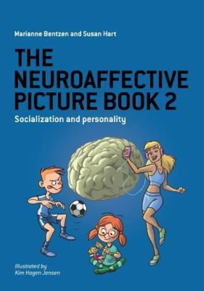 Cover for Marianne Bentzen · The Neuroaffective Picture Book 2: Socialization and Personality (Hardcover bog) (2019)