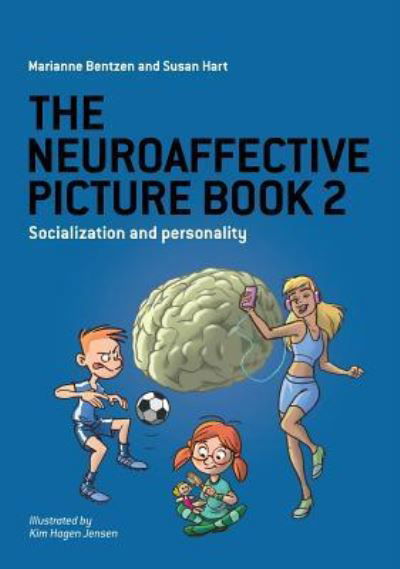 Cover for Marianne Bentzen · The Neuroaffective Picture Book 2: Socialization and Personality (Hardcover Book) (2019)